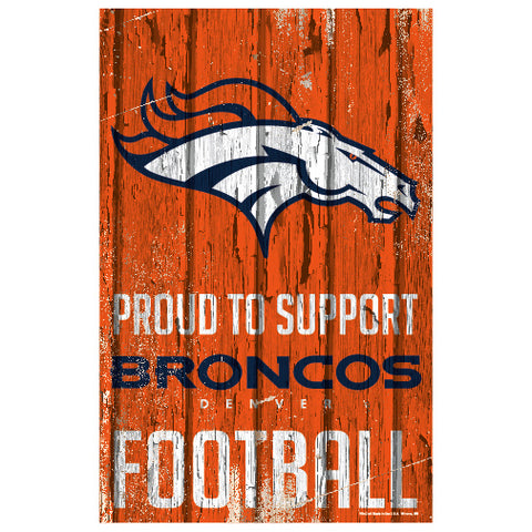 Denver Broncos Sign 11x17 Wood Proud to Support Design