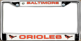 Baltimore Orioles License Plate Frame Chrome